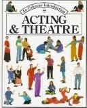 Acting and Theater