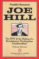 Joe Hill: The IWW & the Making of a Revolutionary Workingclass Counterculture
