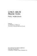Child Abuse Predictions: Policy Implications