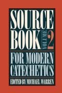 Sourcebook for Modern Catechetics (Source Book for Modern Catechetics)