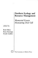 Northern Ecology and Resource Management: Memorial Essays Honouring Don Gill