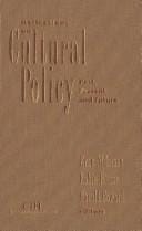 Reflections on Cultural Policy: Past, Present and Future (Calgary Series for the Humanities)