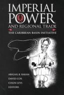 Imperial power and regional trade: the Caribbean Basin Initiative