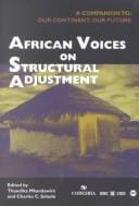 African voices on structural adjustment: a companion to our continent, our future