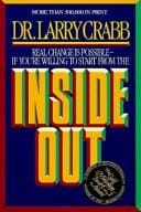Inside Out: Real Change is Possible If You're Willing to Start From the Inside Out