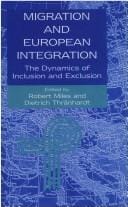Migration and European Integration: The Dynamics of Inclusion and Exclusion