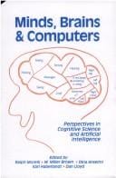 Minds, brains, and computers: perspectives in cognitive science and artificial intelligence