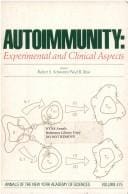Autoimmunity: Experimental and Clinical Aspects (Annals of the New York Academy of Sciences, Vol 475)