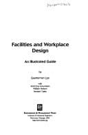 Facilities and workplace design: an illustrated guide