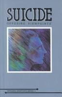 Suicide: Opposing Viewpoints (Opposing Viewpoints Series)
