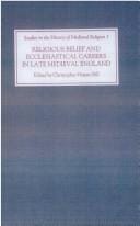 Religious Belief and Ecclesiastical Careers in Late Medieval England: Proceedings of the conference held at Strawberry Hill, Easter 1989 (Studies in the History of Medieval Religion)