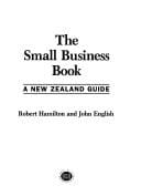 The small business book: A New Zealand guide