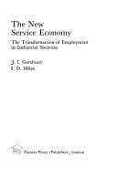 new service economy: the transformation of employment in industrial societies