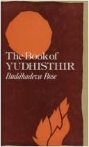 The book of Yudhisthir: a study of the Mahabharat of Vyas