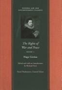 The Rights of War and Peace (Natural Law and Enlightenment Classics)