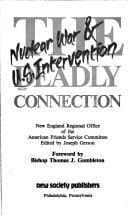 The Deadly Connection: Nuclear War and U.S. Intervention