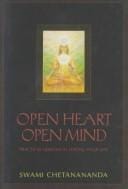 Open heart, open mind: practical lessons in loving your life