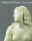Augustin Pajou: royal sculptor, 1730-1809