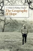 The geography of hope: a tribute to Wallace Stegner