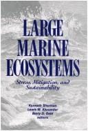 Large Marine Ecosystems: Patterns, Processes, and Yields