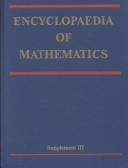 Encyclopaedia of Mathematics, Supplement III (Encyclopaedia of Mathematics)