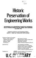 Historic Preservation of Engineering Works: Proceedings of an Engineering Foundation Conference Held June 25-30, 1978