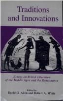 Traditions and Innovations: Essays on British Literature of the Middle Ages and the Renaissance