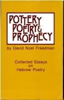 Pottery, Poetry, and Prophecy: Studies in Early Hebrew Poetry