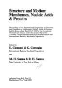 Structure and Motion: Membranes, Nucleic Acids and Proteins