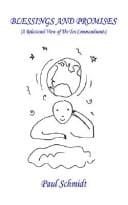 Blessings and Promises: (A Relational View of The Ten Commandments)