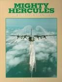 Mighty Hercules: The First Four Decades