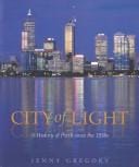 City of Light: A History of Perth Since the 1950s