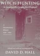 Witch-hunting in seventeenth-century New England: a documentary history, 1638-1692