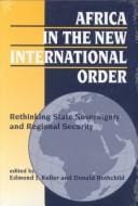 Africa in the new international order: rethinking state sovereignty and regional security