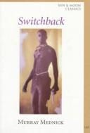 Switchback: Or Lost Child in the Terror Zone: A Jazz Operetta (Sun and Moon Classics)