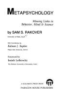 Metapsychology: Missing Links in Behavior, Mind and Science