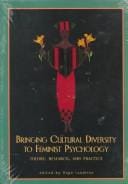 Bringing Cultural Diversity to Feminist Psychology: Theory, Research, and Practice