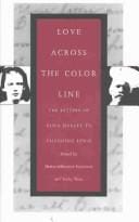 Love across the color line: the letters of Alice Hanley to Channing Lewis