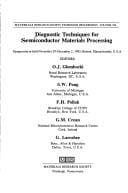 Diagnostic Techniques for Semiconductor Materials Processing: Symposium Held November 29-December 2, 1993, Boston, Massachusetts, U.S.A (Materials)