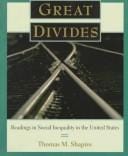 Great Divides: Readings in Social Inequality in the United States