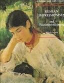 The Russian Impressionists (Schools & Movements)