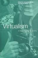 Virtualism: A New Political Economy
