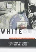 Whiteout: the CIA, drugs, and the press