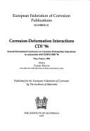 Corrosion-Deformation Interactions Cdi '96: Second Intl Conference on Corrosion-Deformation Interactions in Conjunction With Eurocorr'96 (European Federation of Corrosion Publications , No 21)