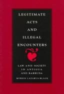 Legitimate acts and illegal encounters: law and society in Barbuda and Antigua