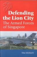 Defending the Lion City: The Armed Forces of Singapore