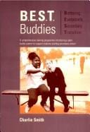 B.E.S.T. Buddies: A Comprehensive Training Programme Introducing a Peer Buddy System to Support Students Starting Secondary School (Lucky Duck Books)