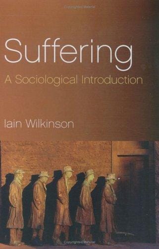 Suffering: A Sociological Introduction