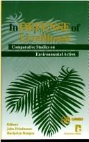 In Defense of Livelihood: Comparative Studies on Environmental Action (Kumarian Press Library of Management for Development)