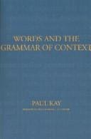 Words and the grammar of context